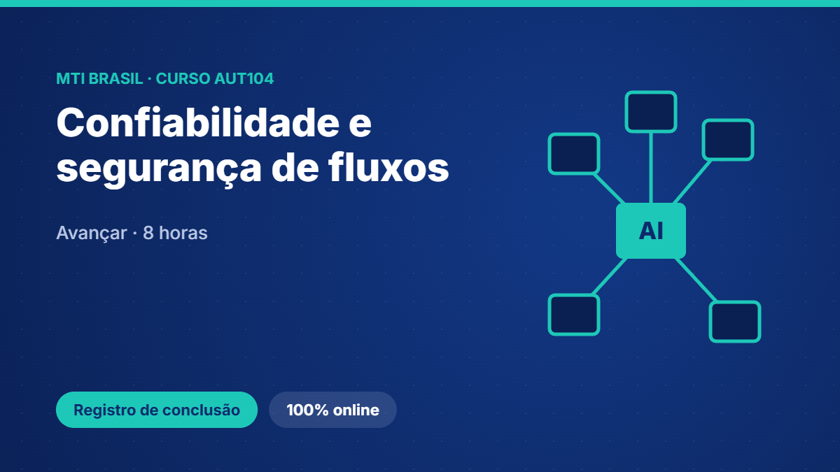 AUT104 · Confiabilidade e segurança de fluxos