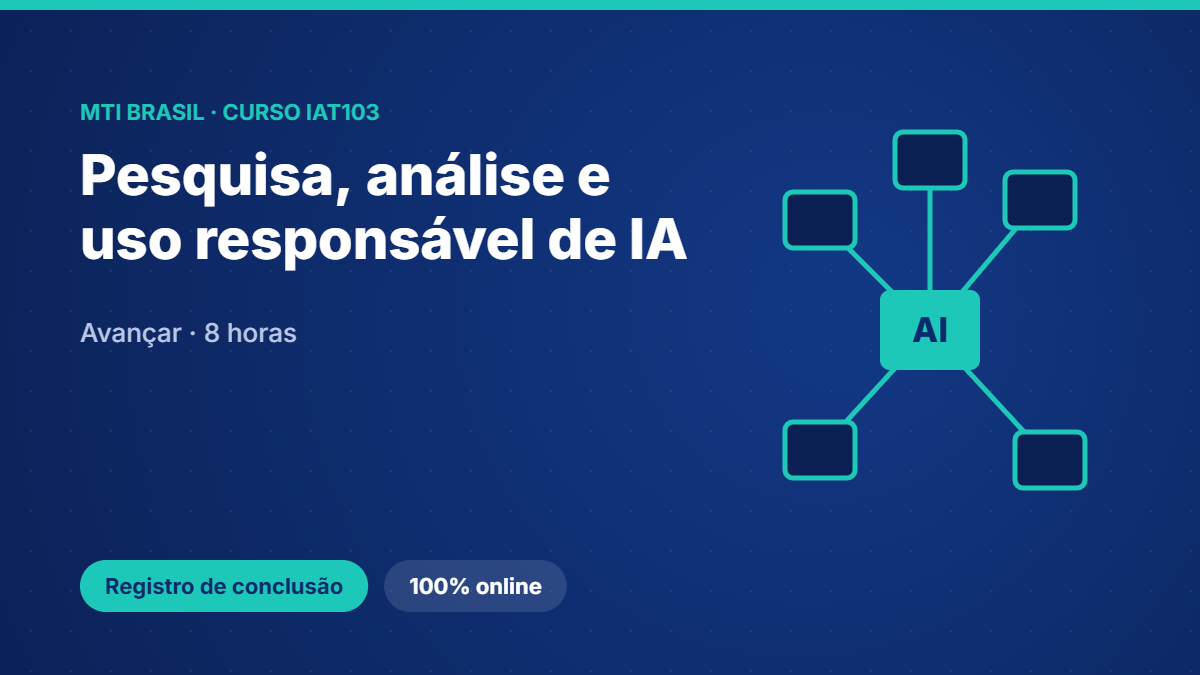 IAT103 · Pesquisa, análise e uso responsável de IA