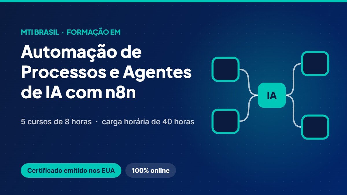 Formação em Automação de Processos e Agentes de IA com n8n
